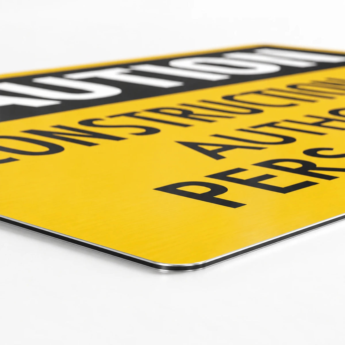 Caution Construction Area Authorized Personnel Only Sign | Heavy-Duty Safety & Job Site Warning Sign