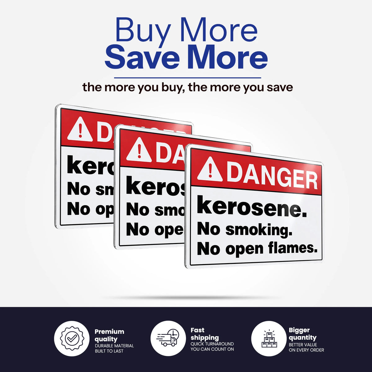 Three overlapping rectangular warning signs with red headers reading DANGER and black text stating kerosene. No smoking.