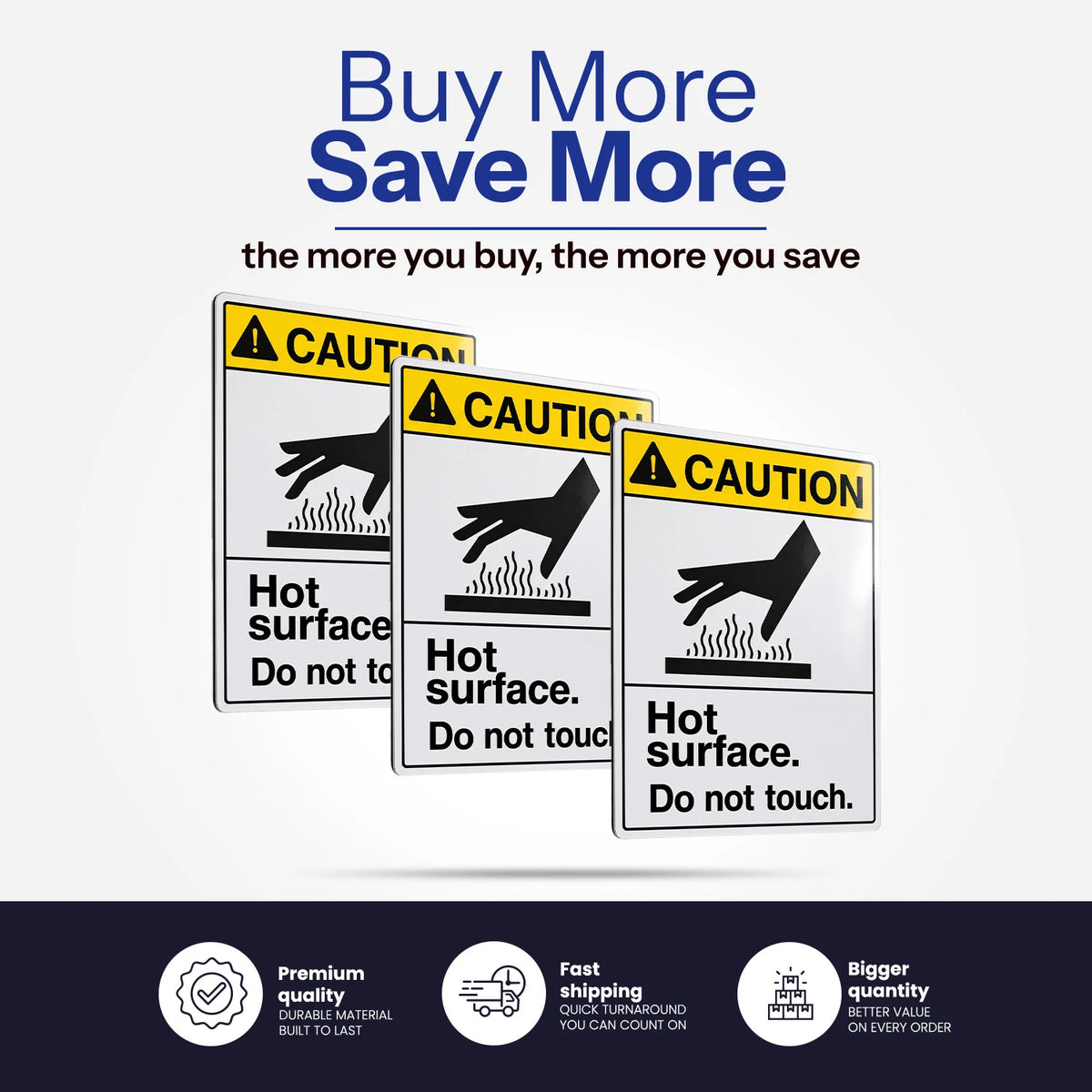 Three overlapping hot surface caution signs with a yellow header and black warning symbol, shown on a light gray background with promotional text at the top and feature icons at the bottom.