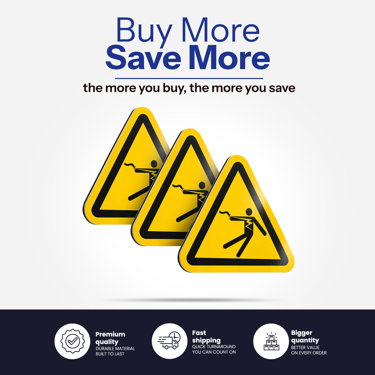 Three yellow triangular warning signs with black borders and slip-and-fall icons, displayed under the text 'Buy More Save More' on a light gray background, with a dark navy footer containing feature icons.