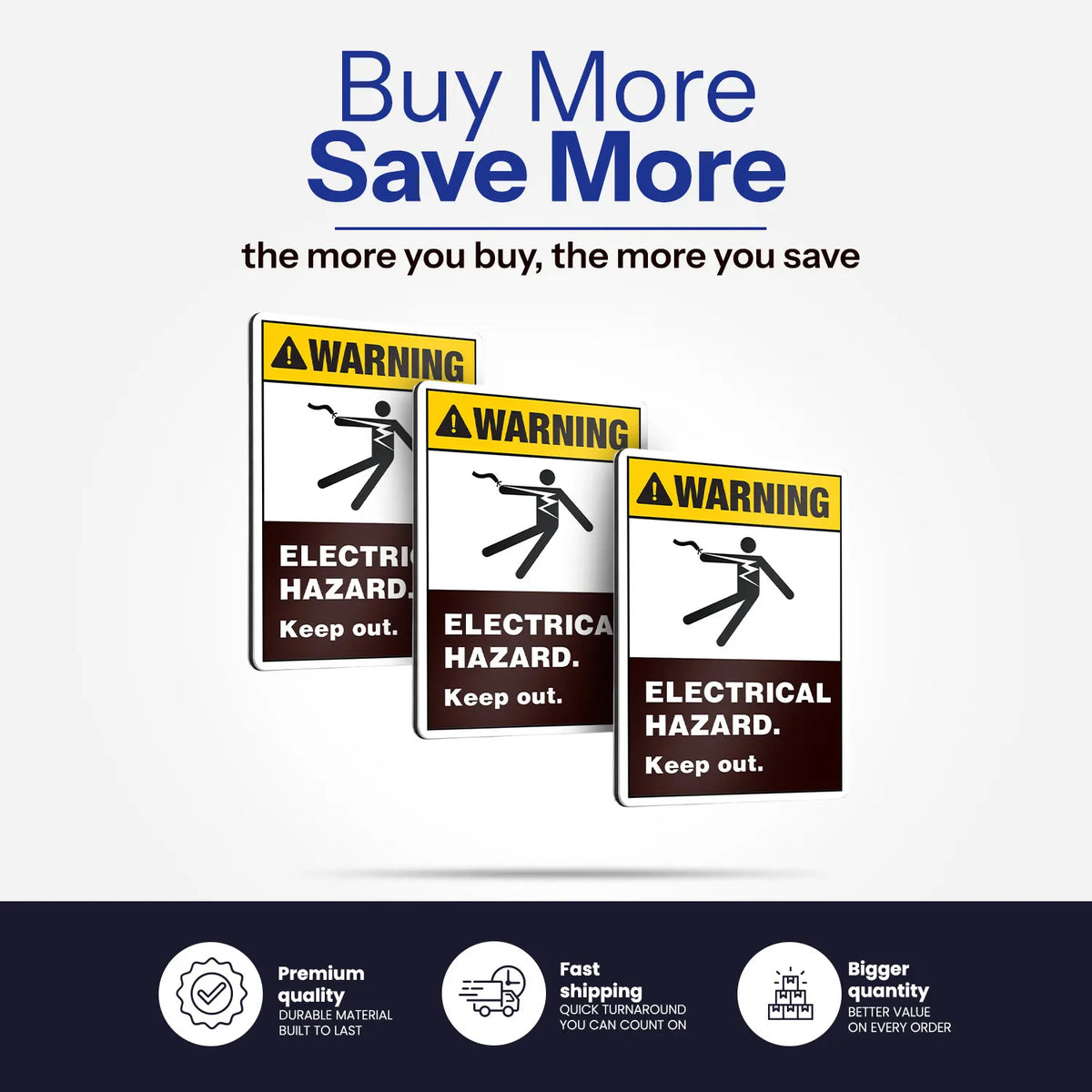Three electrical hazard warning signs are shown on a light gray background with promotional text above reading 'Buy More Save More.' The signs have yellow warning headers, black hazard symbols, and dark brown lower panels that say 'ELECTRICAL HAZARD.