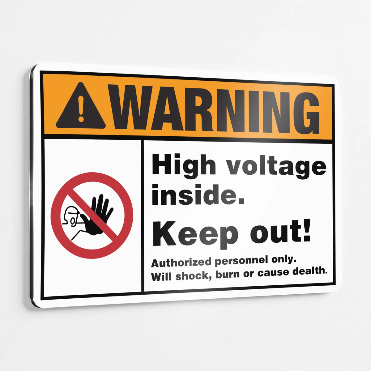 Warning — High Voltage Inside Keep Out Sign | No Access Prohibition Symbol | ANSI Z535.2-2023 | Aluminum
