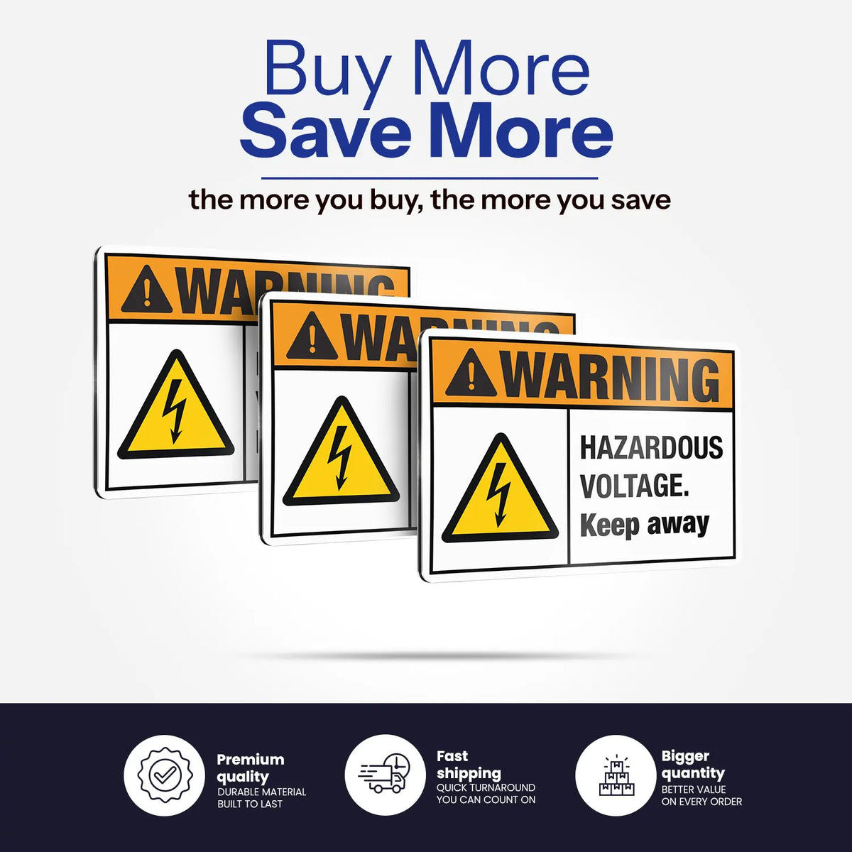 Buy more save more quantity discount on Hazardous Voltage Keep Away signs