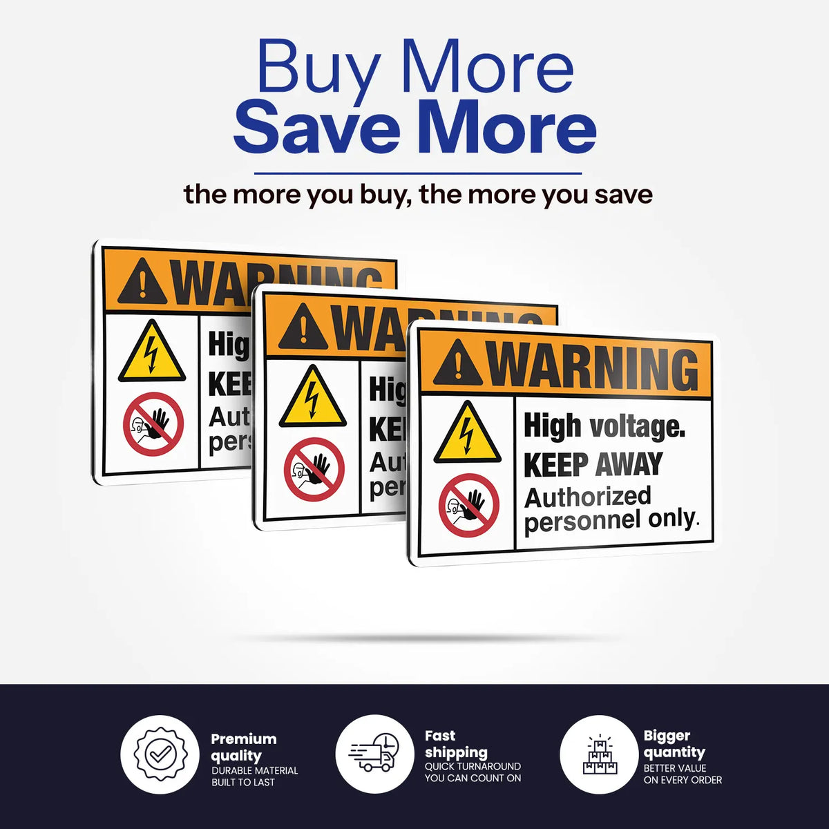 Buy more save more quantity discount on High Voltage Keep Away Authorized Personnel Only signs