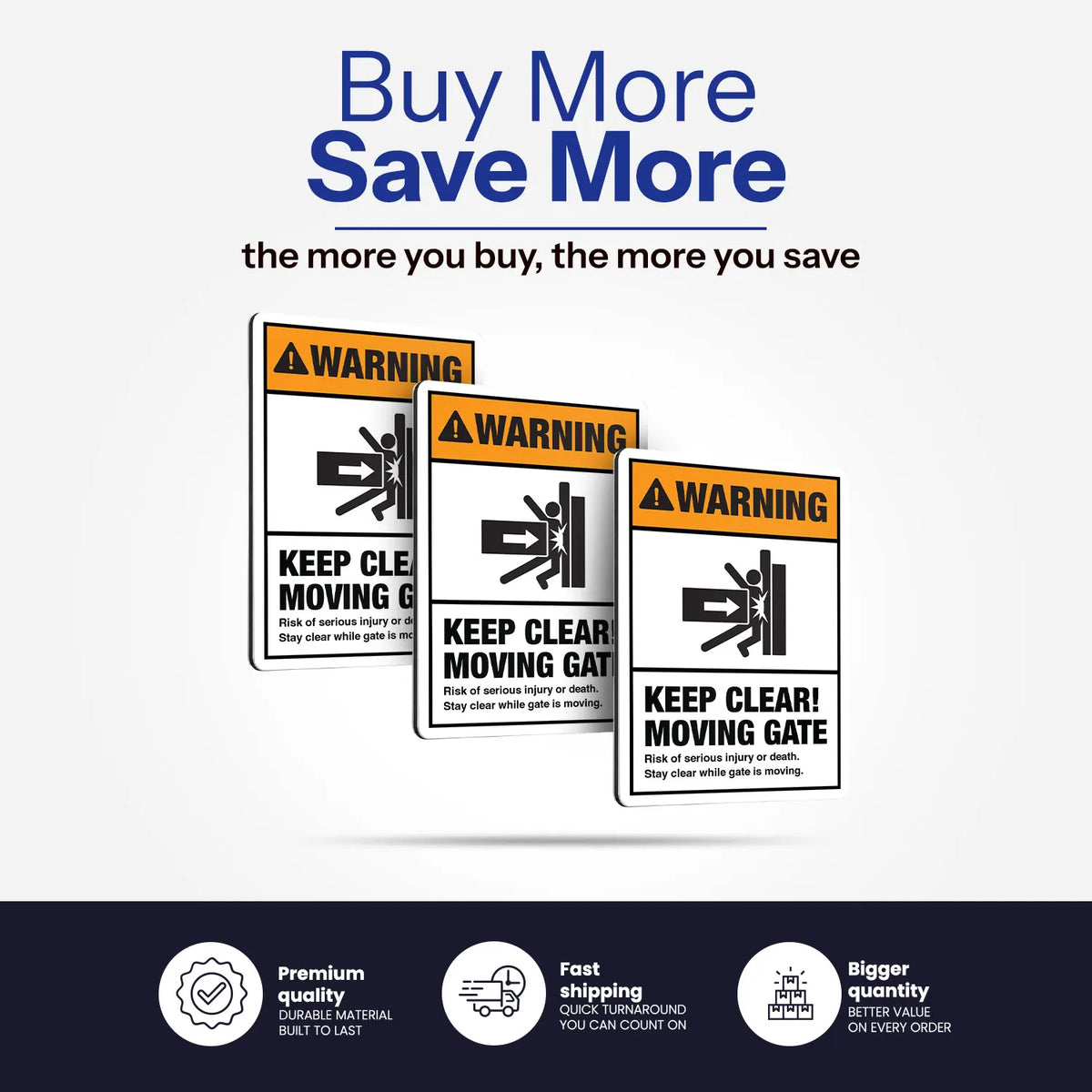Buy more save more quantity discount on Keep Clear Moving Gate signs