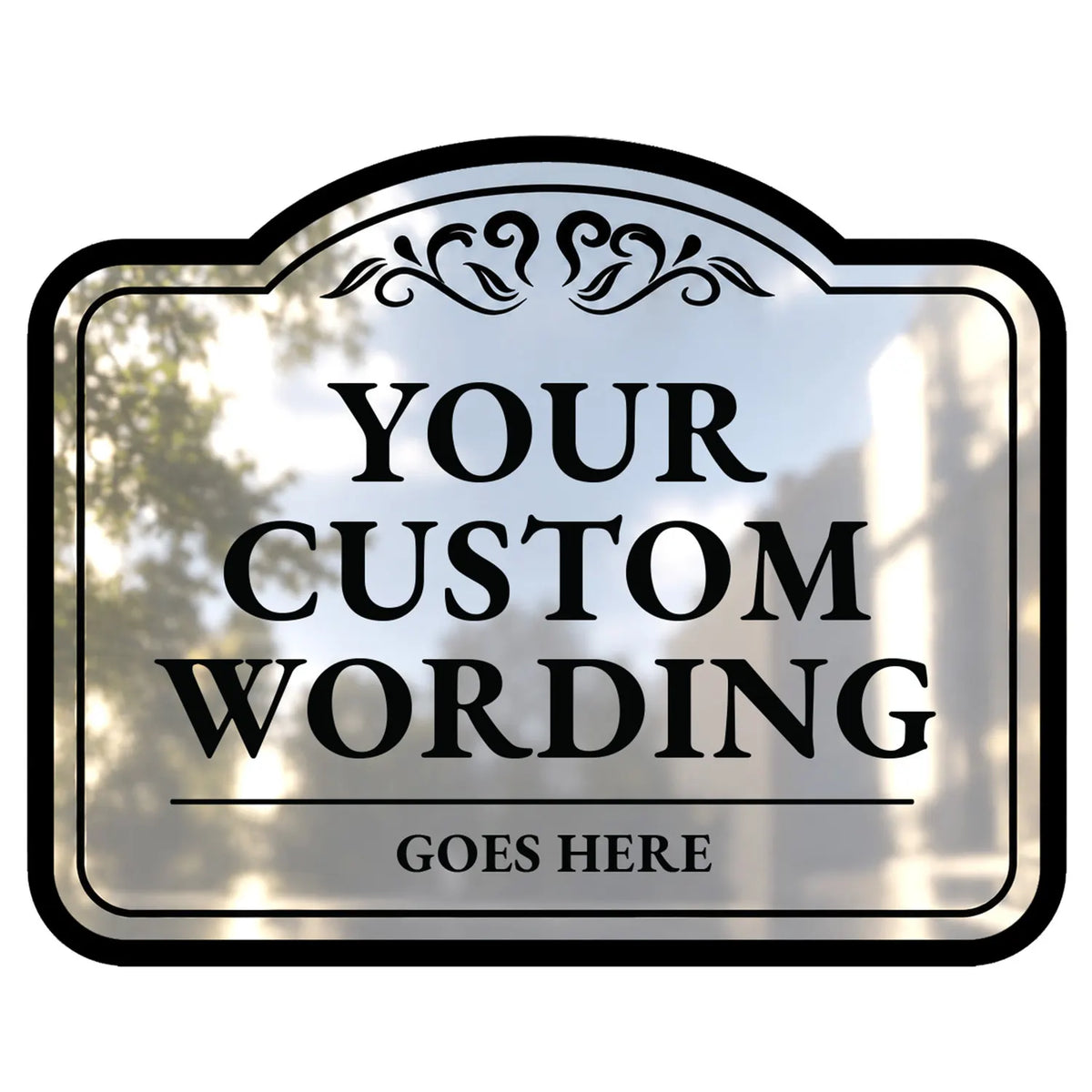 Arched Crest design custom mirror finish aluminum sign template with an arched top and scroll crest