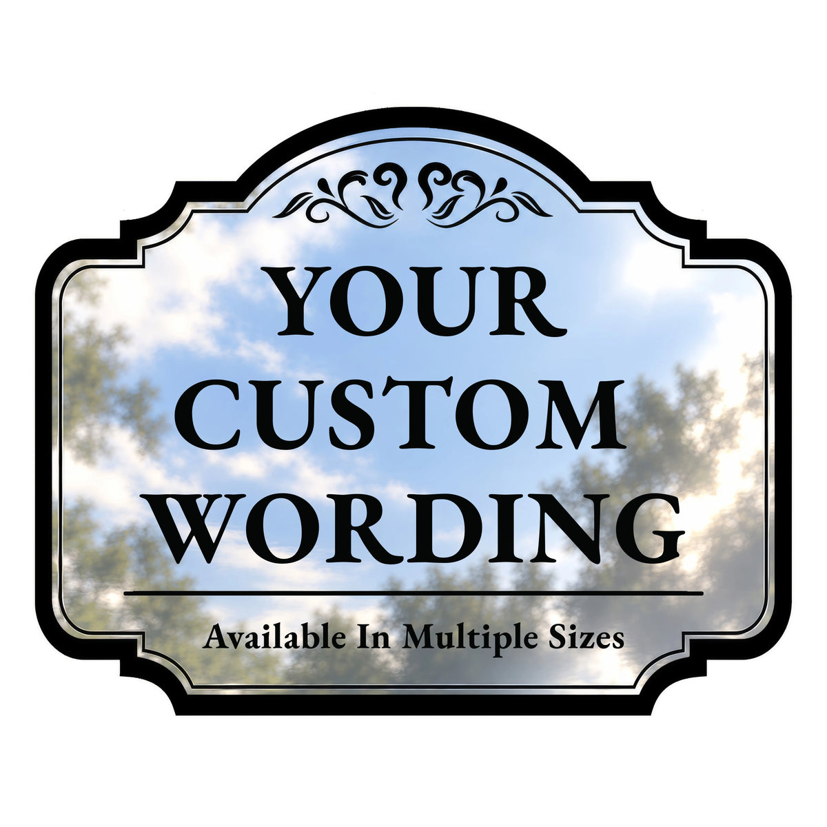 Ornate Scroll design custom mirror finish aluminum sign template with scalloped corners and crest ornament
